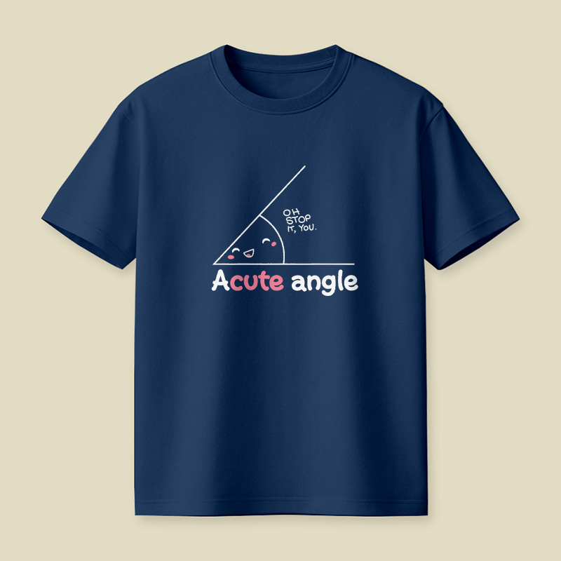 Cute Acute Angle Playful T-Shirt