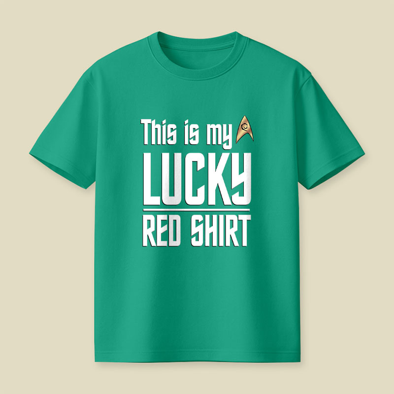 The Original Series This Is My Lucky Red Shirt Playful T-Shirt