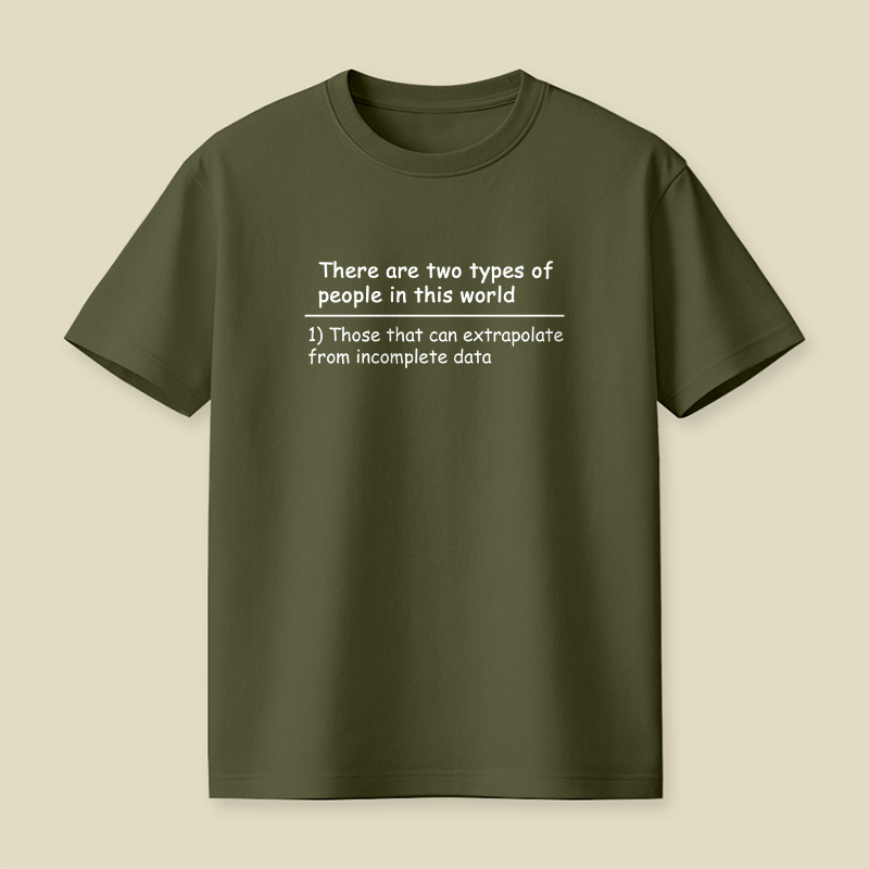 There Are Two Types Of People Data Playful T-Shirt