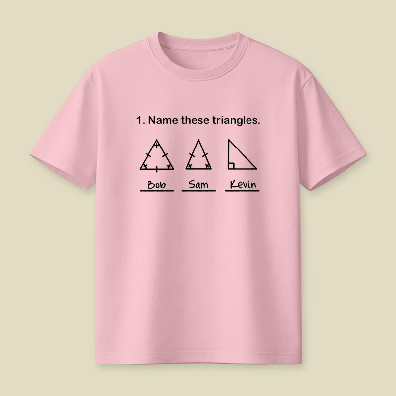 Name These Triangles Playful T-Shirt