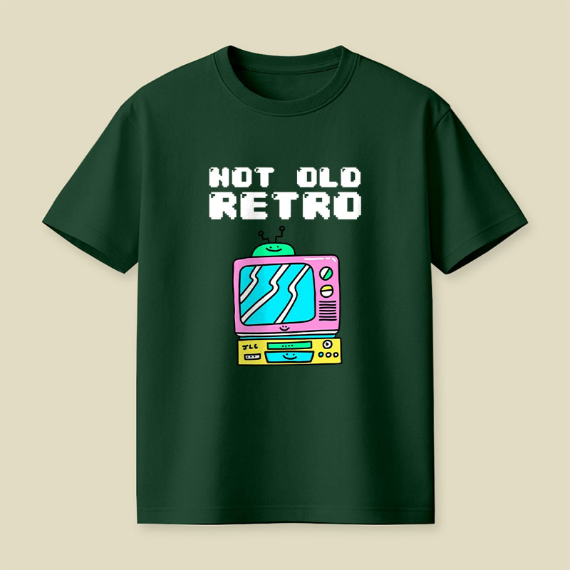 Not Old Retro Playful T-Shirt