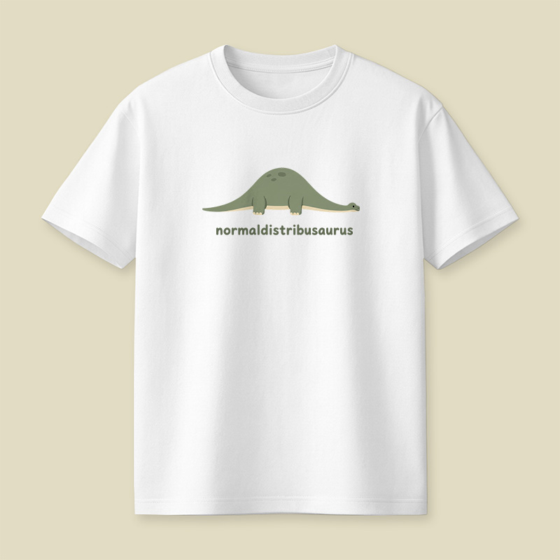 Normal Distribusaurus Playful T-Shirt