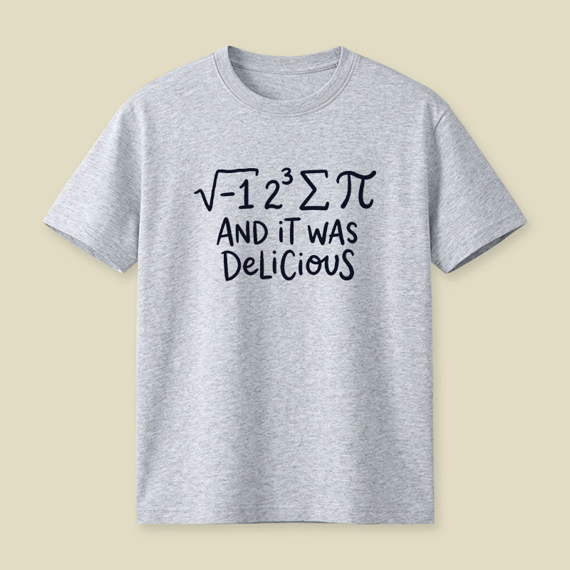 It Was Delicious Playful T-Shirt