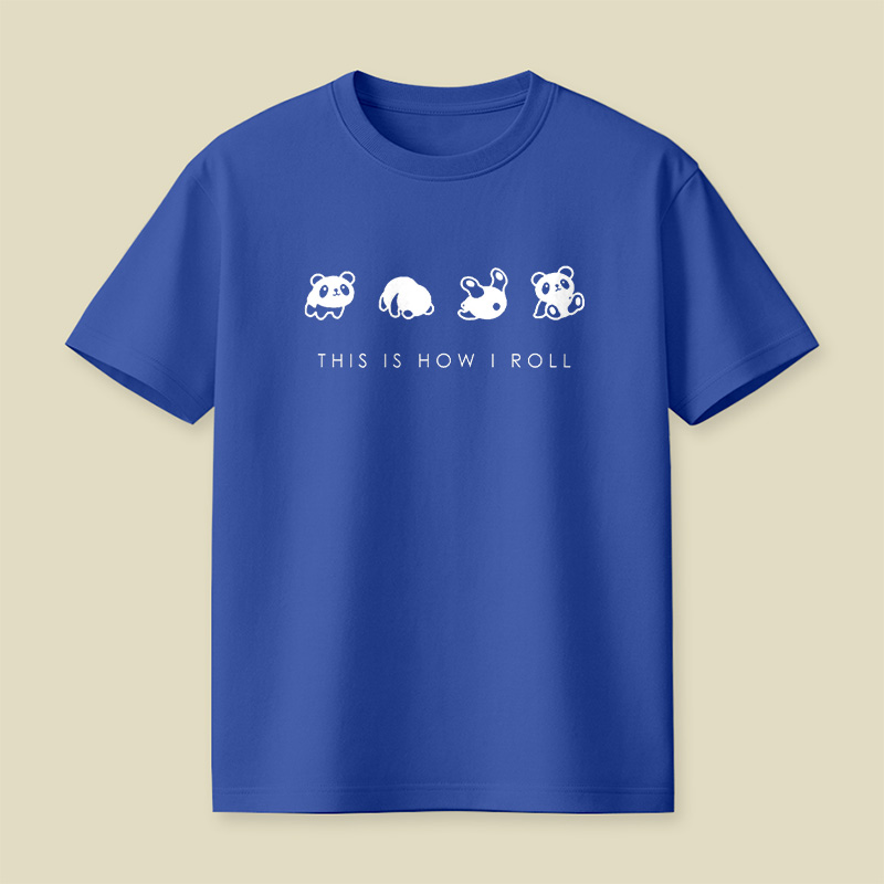 This Is How I Roll Panda Playful T-Shirt