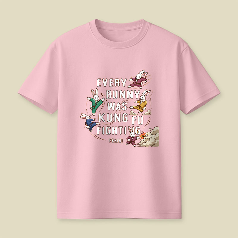 Every Bunny Was Kung Fu Fighting Playful T-Shirt