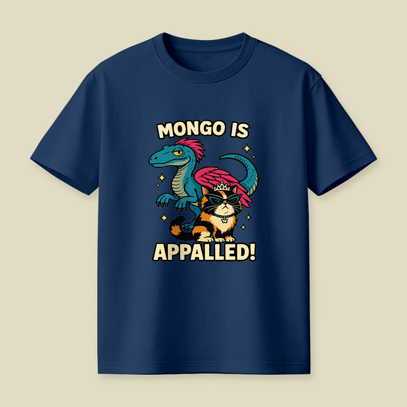 Mongo is Appalled Playful T-Shirt