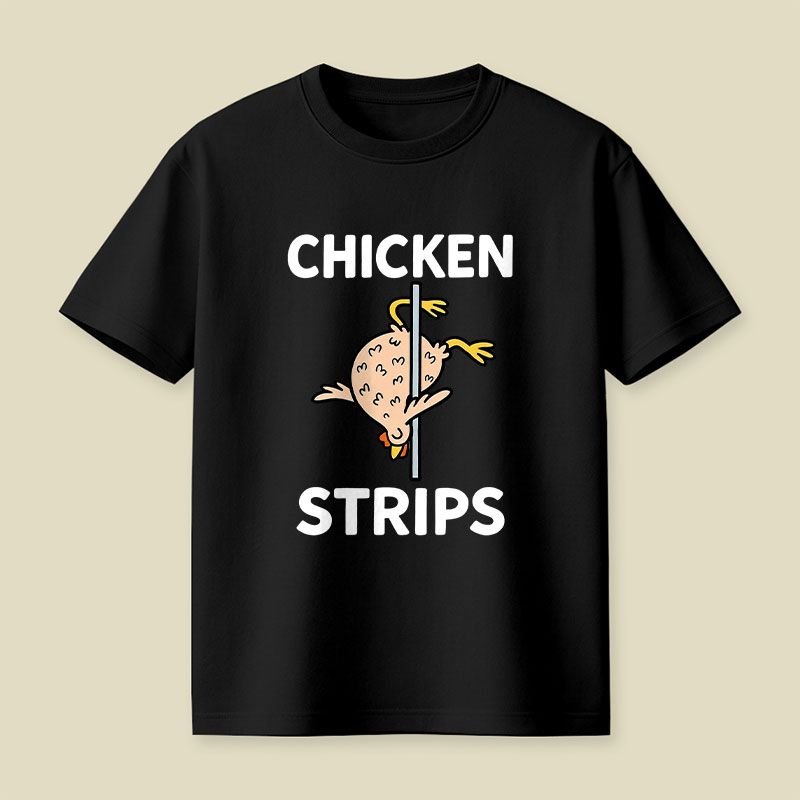 Chicken Strips Meme Playful T-Shirt