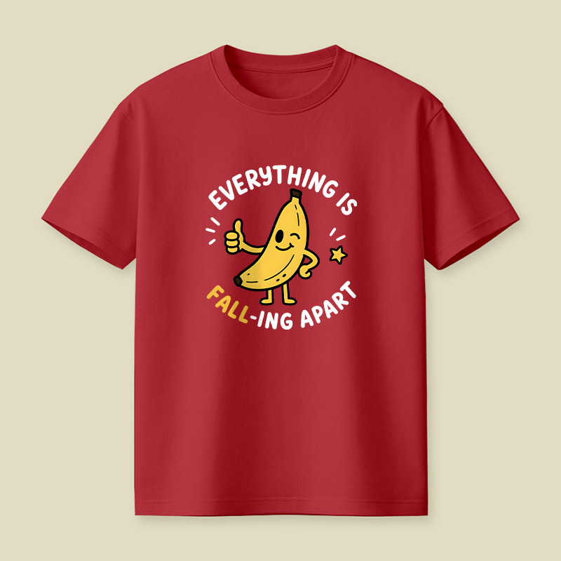 Everything Is Falling Apart Banana Playful T-Shirt