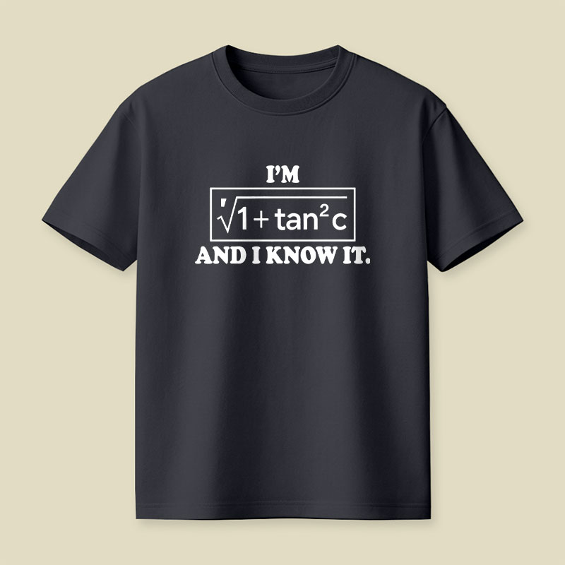 I Know It Playful T-Shirt