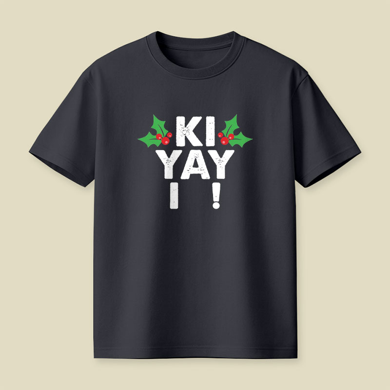 KI YAY I Funny Christmas Playful T-Shirt