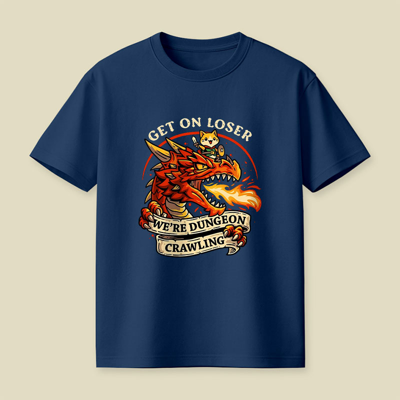 Get on loser Playful T-Shirt