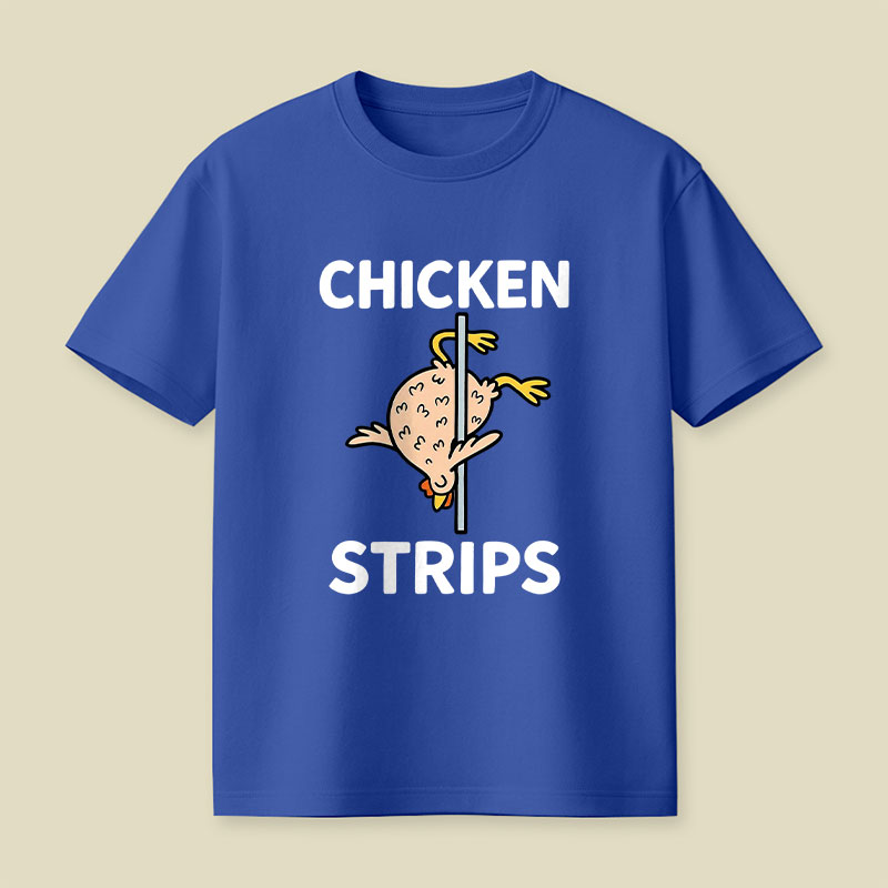 Chicken Strips Meme Playful T-Shirt