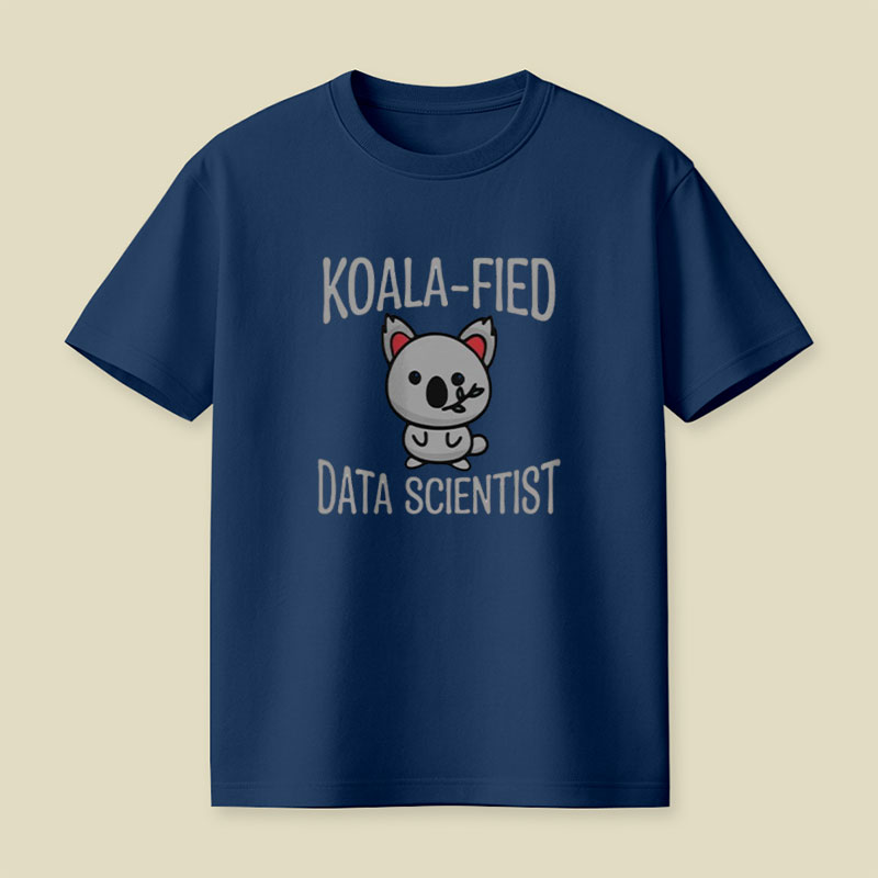 Koala-fied Data Scientist Playful T-Shirt