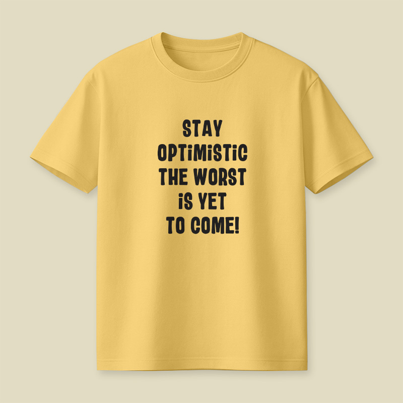 Stay Optimistic Playful T-Shirt
