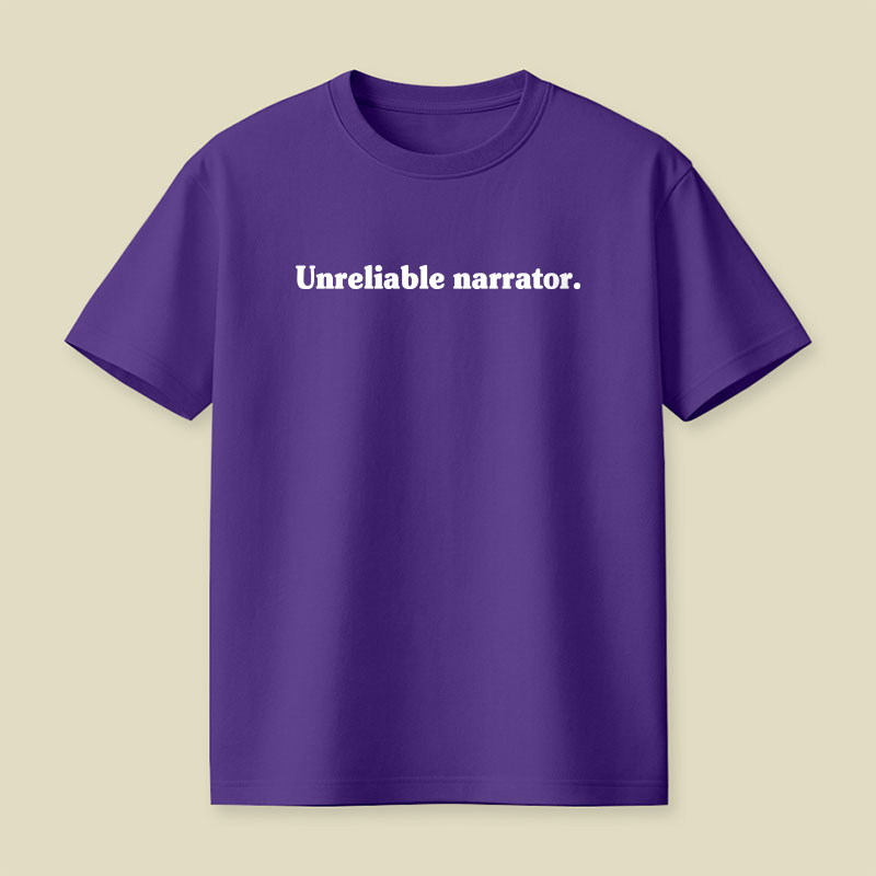 Unreliable Narrator Playful T-Shirt