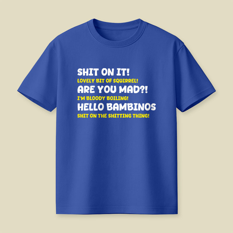 Shit On It Playful T-Shirt