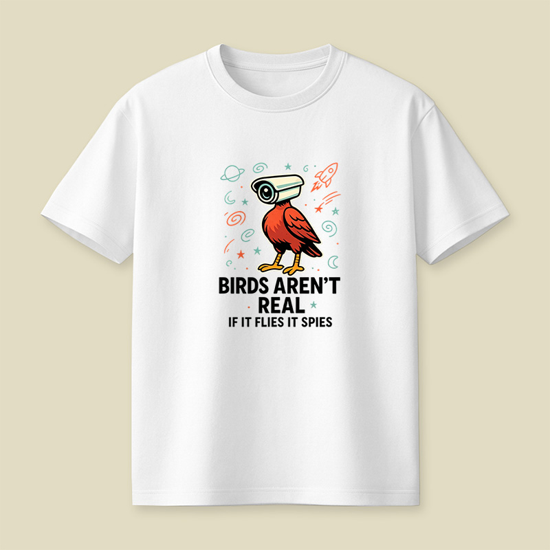 Birds Are Not Real Conspiracy Playful T-Shirt