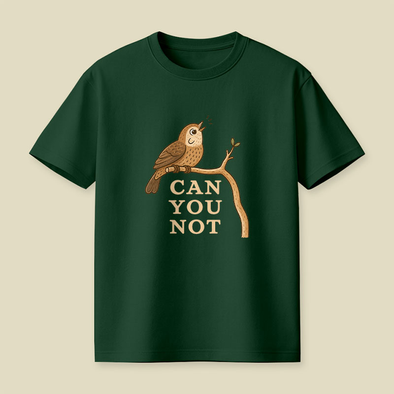 Can You Not Playful T-Shirt