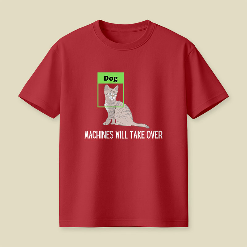 Machines Will Take Over Playful T-Shirt