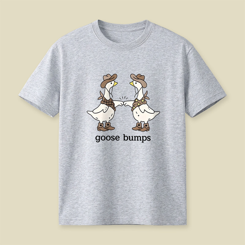 Goosebumps Geese Pun Cowboy Western Playful T-Shirt
