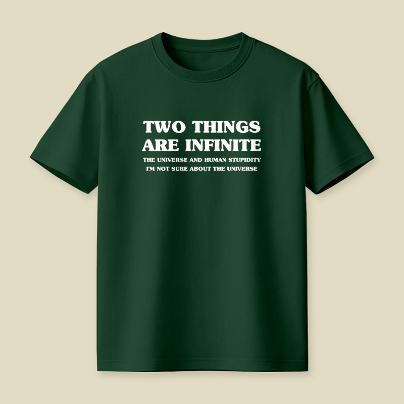 Infinite Stupidity Playful T-Shirt