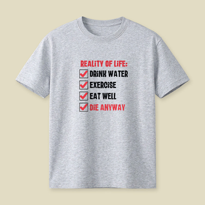 Reality Of Life Checklist Playful T-Shirt