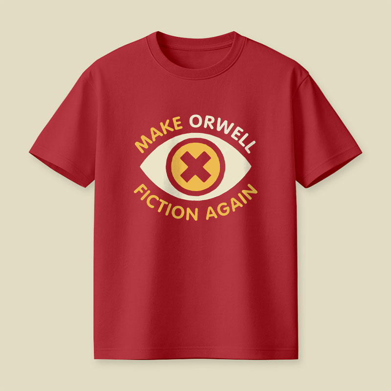Make Orwell Fiction Again Playful T-Shirt