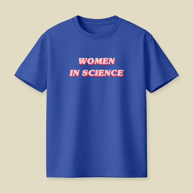 Women in Science Playful T-Shirt