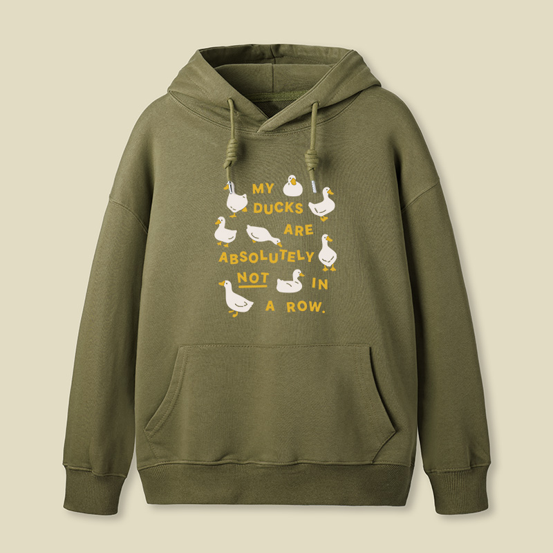 My Ducks Are Not In A Row Geek Hoodie