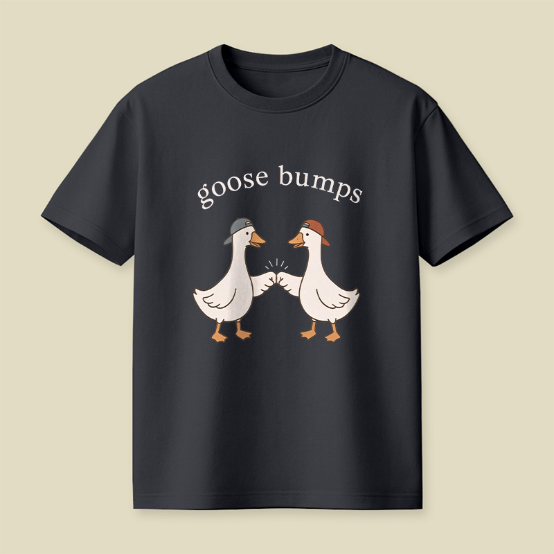 Goosebumps Geese Pun Casual Cap Wearing Playful T-Shirt