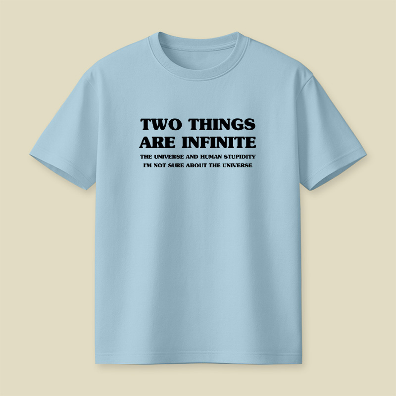 Infinite Stupidity Playful T-Shirt