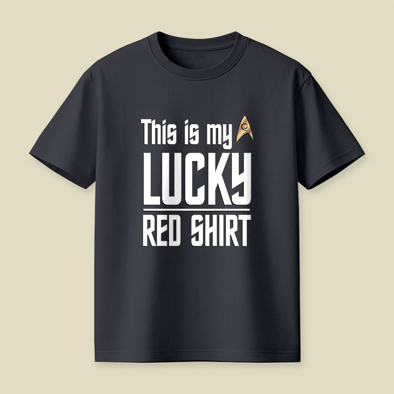 The Original Series This Is My Lucky Red Shirt Playful T-Shirt