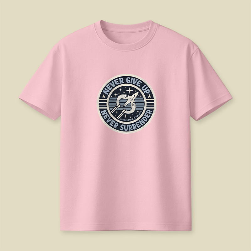 Never Give Up Never Surrender Playful T-Shirt