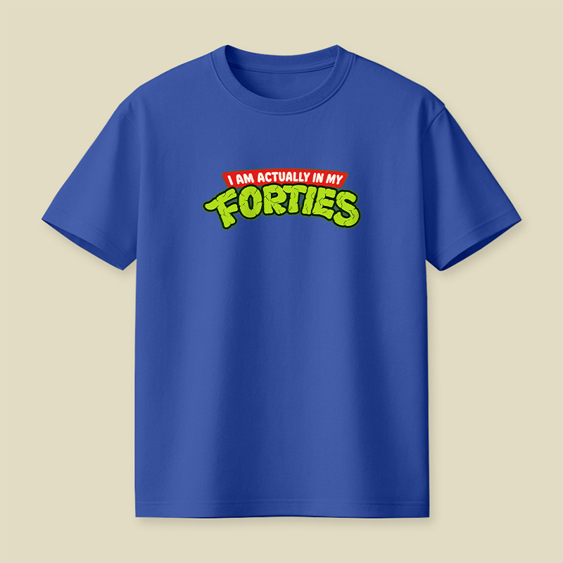 I Am Actually In My Forties Turtle Style Playful T-Shirt