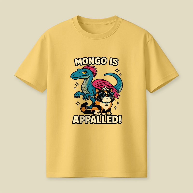 Mongo is Appalled Playful T-Shirt