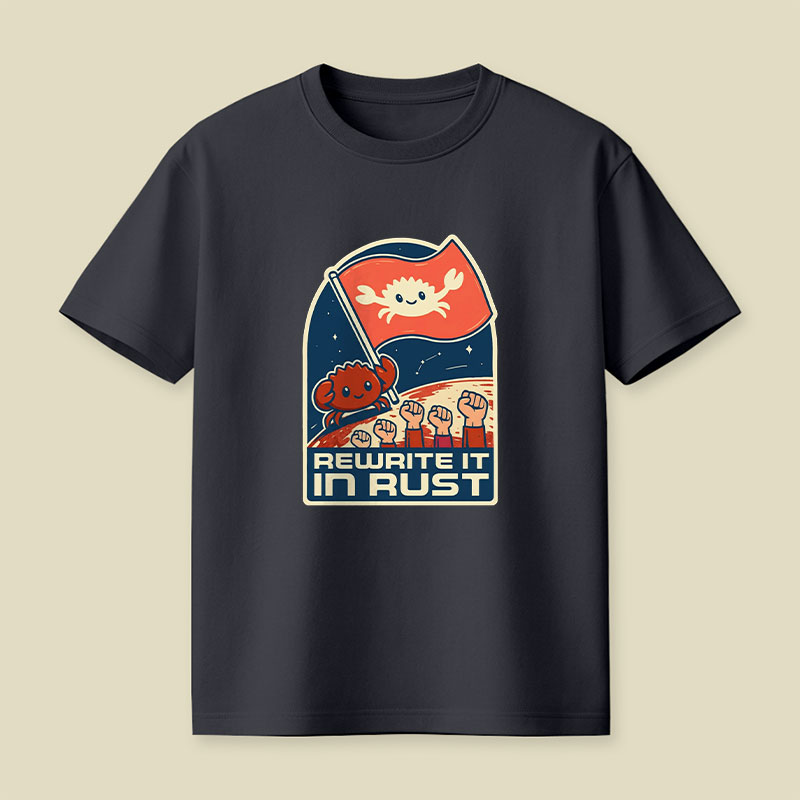 Rewrite It In Rust Funny Programming Playful T-Shirt