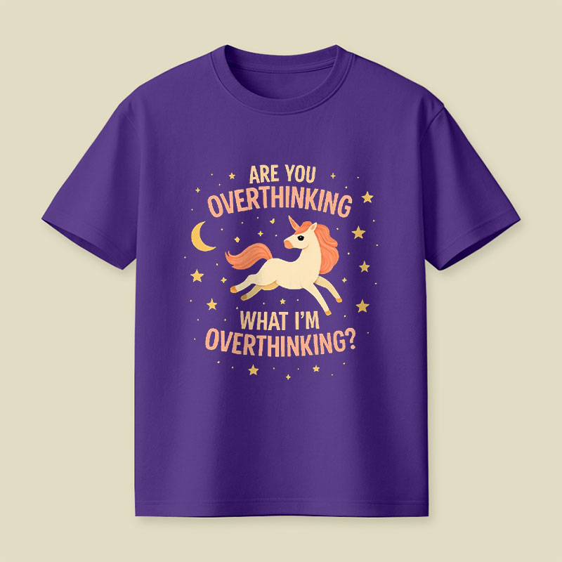 What I'm Overthinking Playful T-Shirt