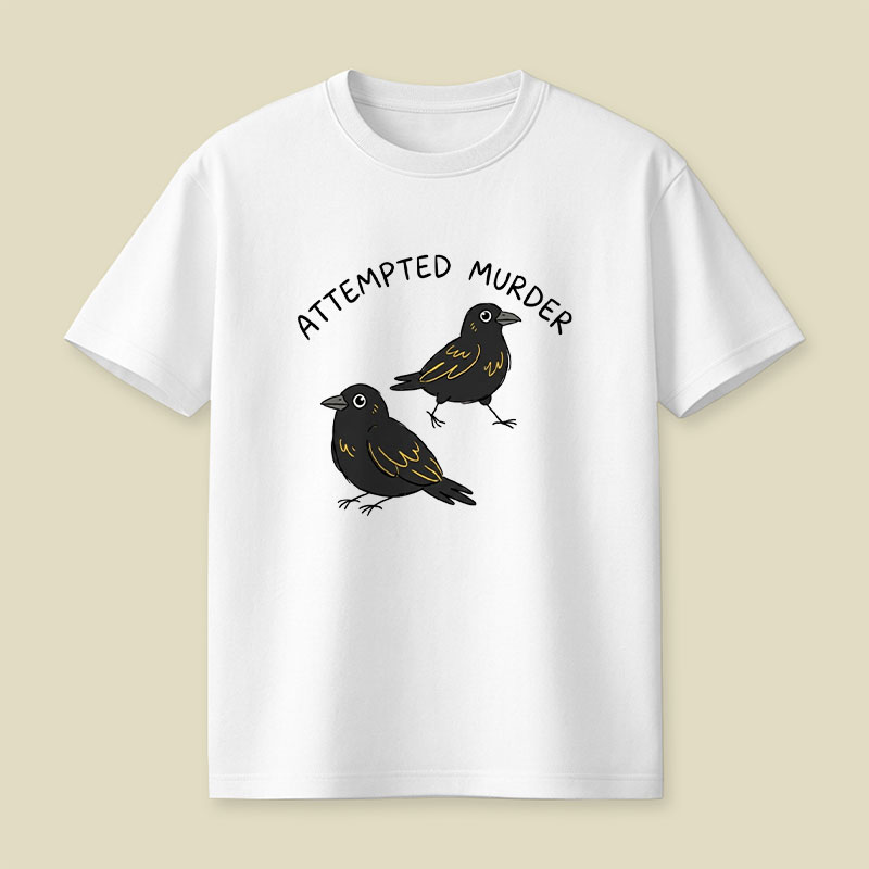 Attempted Murder Playful T-Shirt