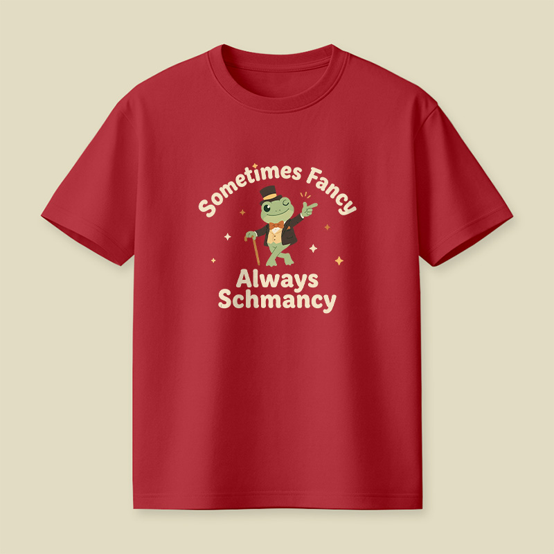 Sometimes Fancy Always Schmancy Frog Playful T-Shirt