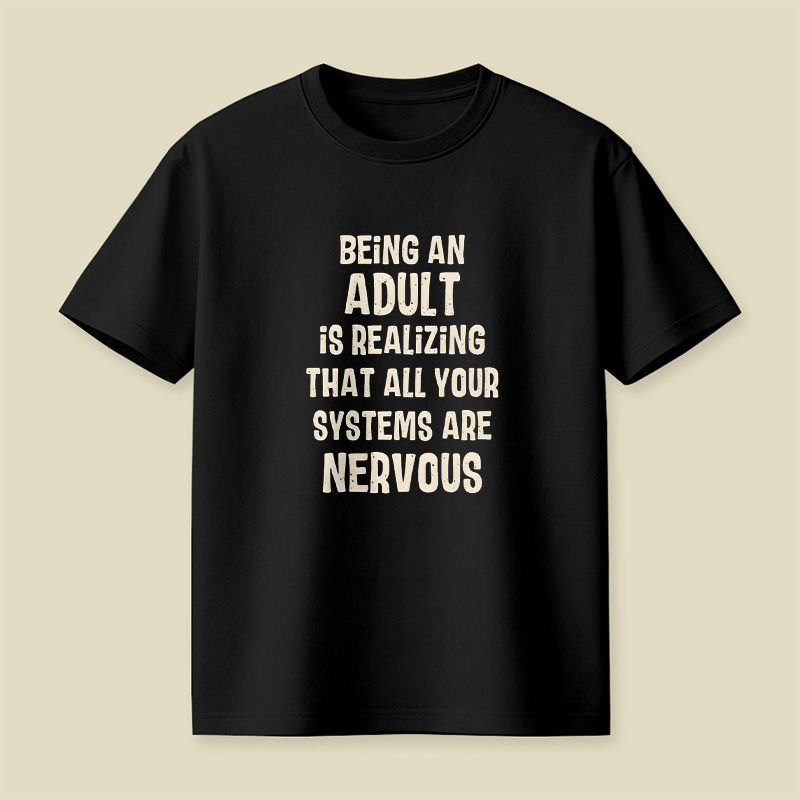 Adulting Nervous Systems Playful T-Shirt