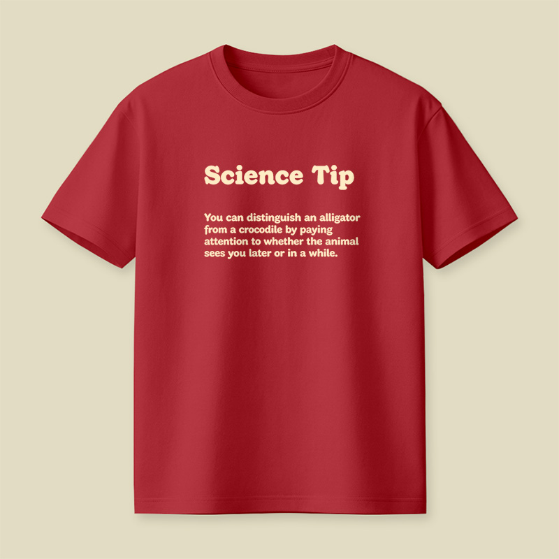 Crocodile Alligator Funny Science Tip Playful T-Shirt