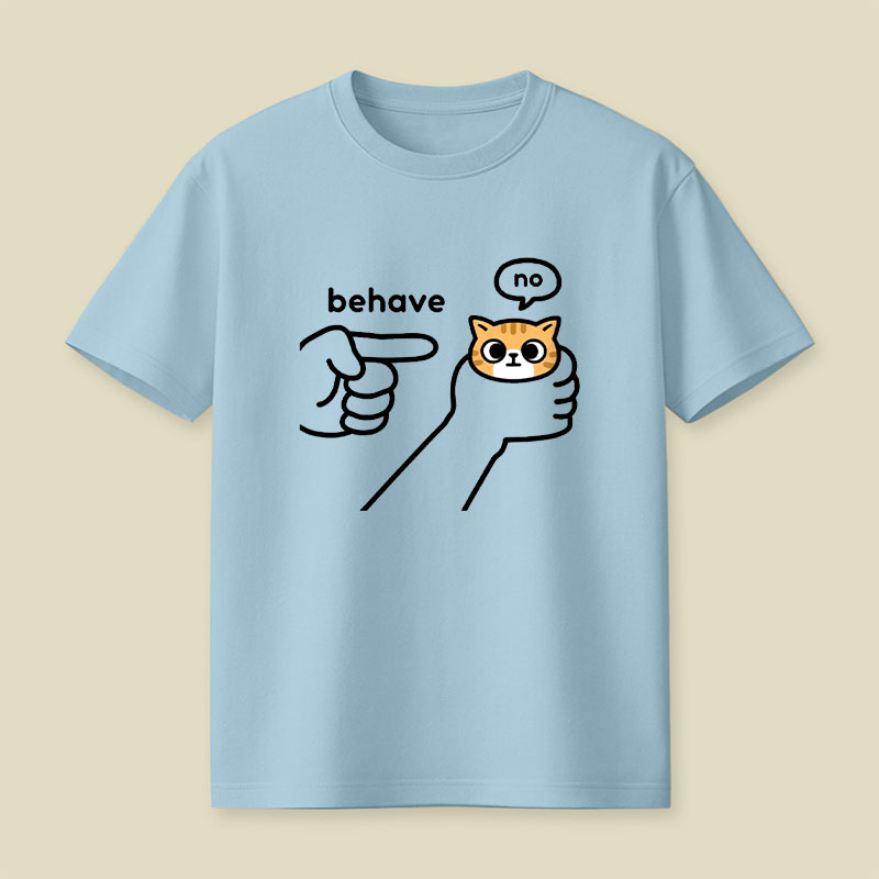 Behave Playful T-Shirt