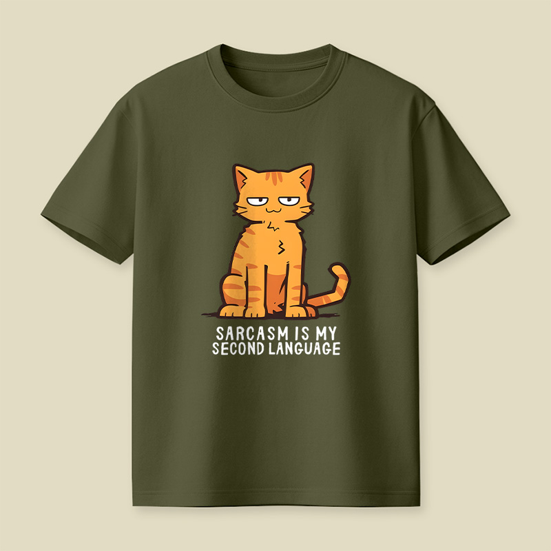 Sarcasm Is My Second Language Playful T-Shirt