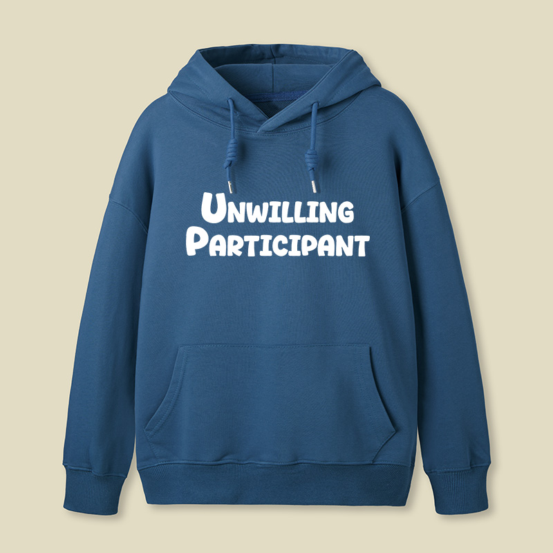 Unwilling Participant Geek Hoodie