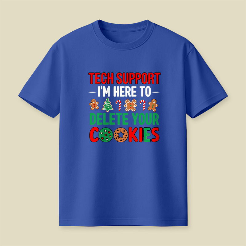 Tech Support Cookie Pun Playful T-Shirt