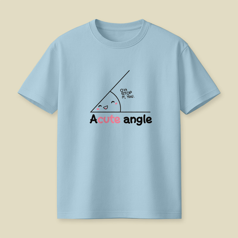 Cute Acute Angle Playful T-Shirt