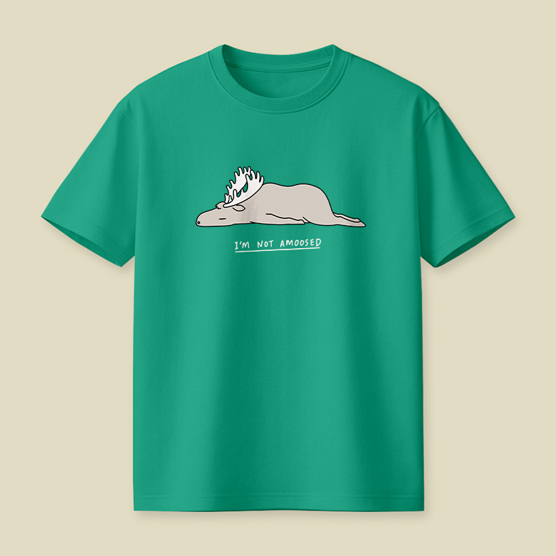 Moose I'm Not Amoosed Playful T-Shirt