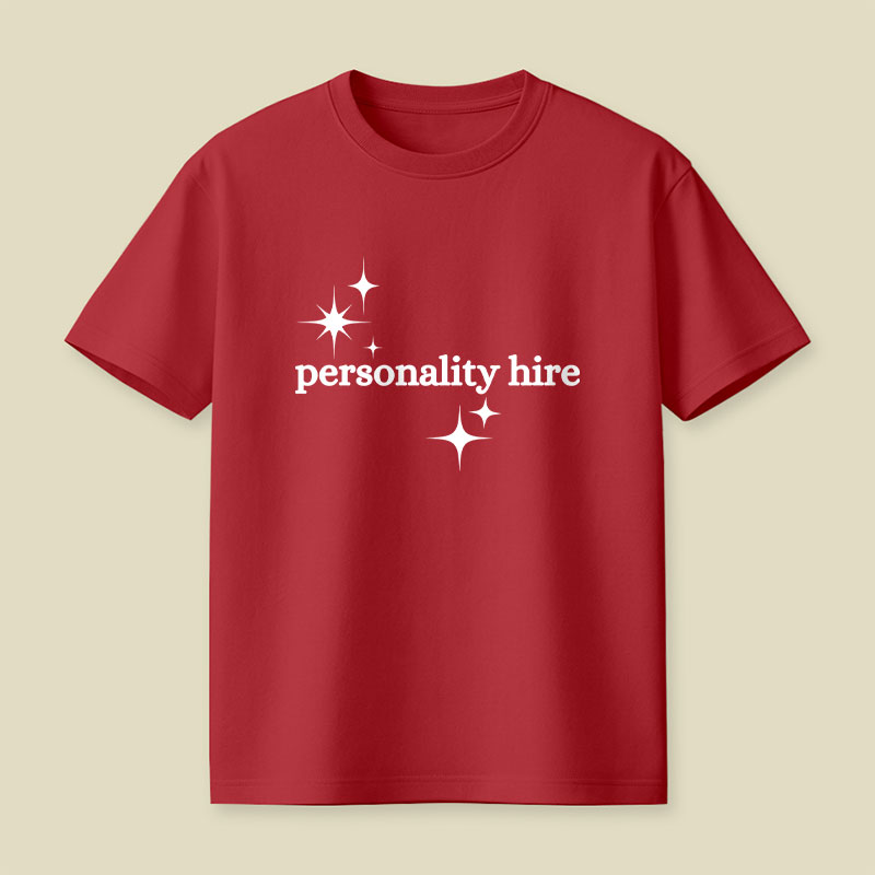 Personality Hire Playful T-Shirt