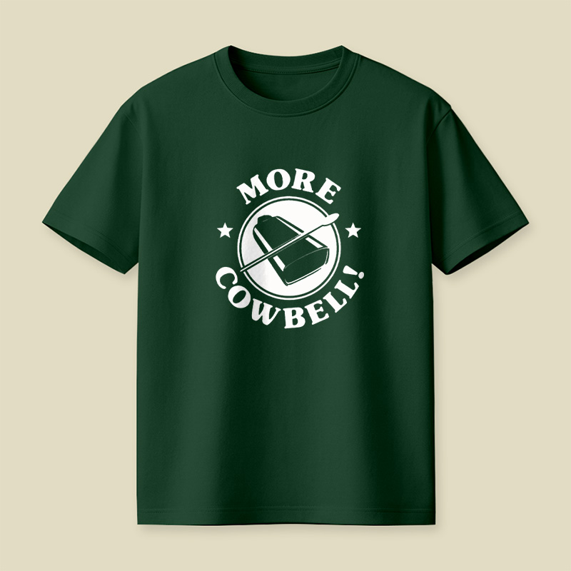 More Cowbell Playful T-Shirt