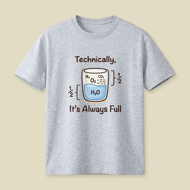 Its Always Full Playful T-Shirt